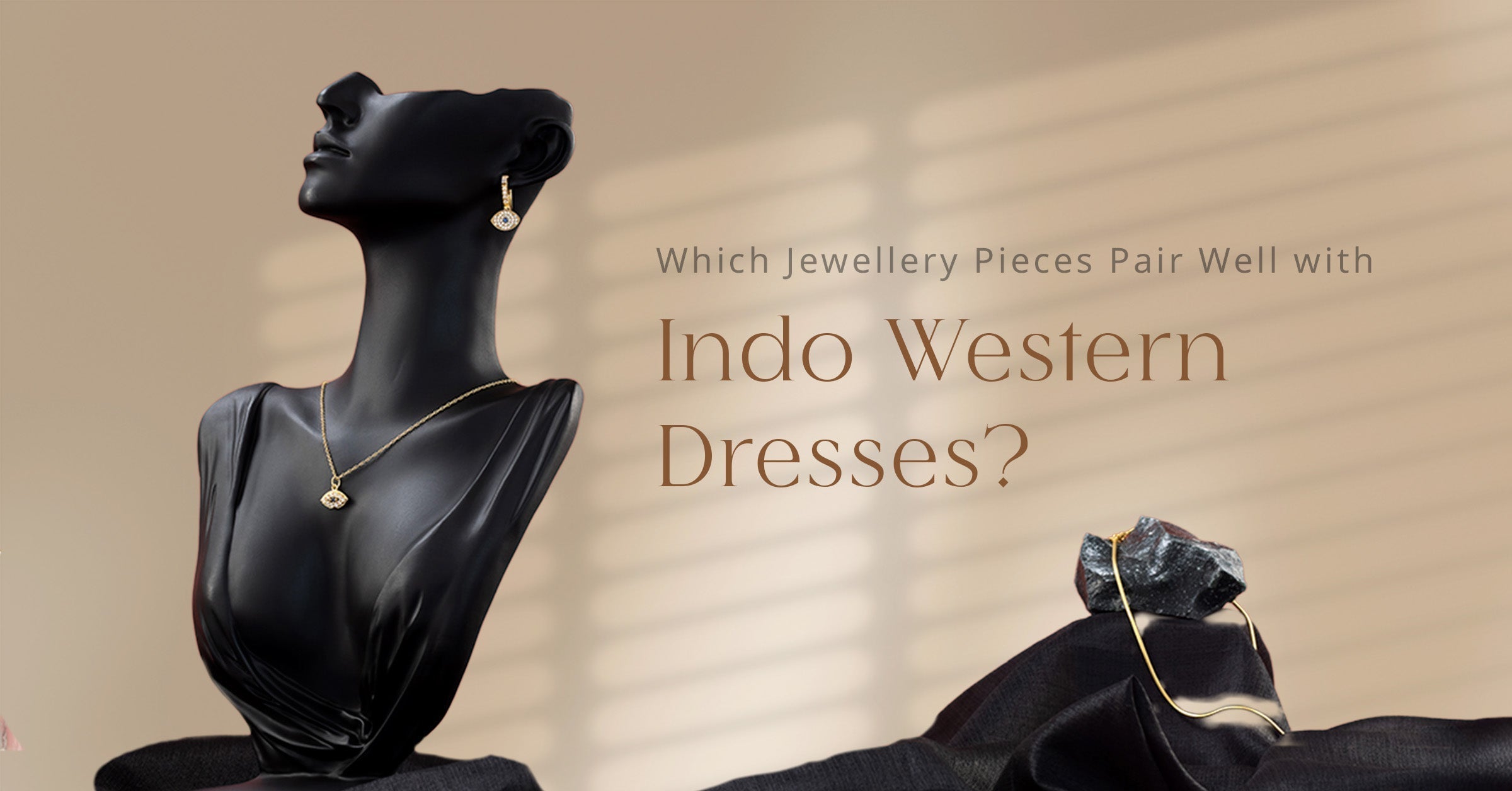 Which Jewellery Pieces Pair Well with Indo Western Dresses?